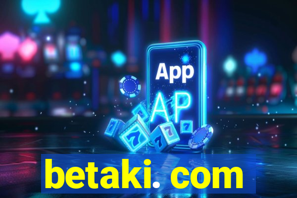 betaki. com